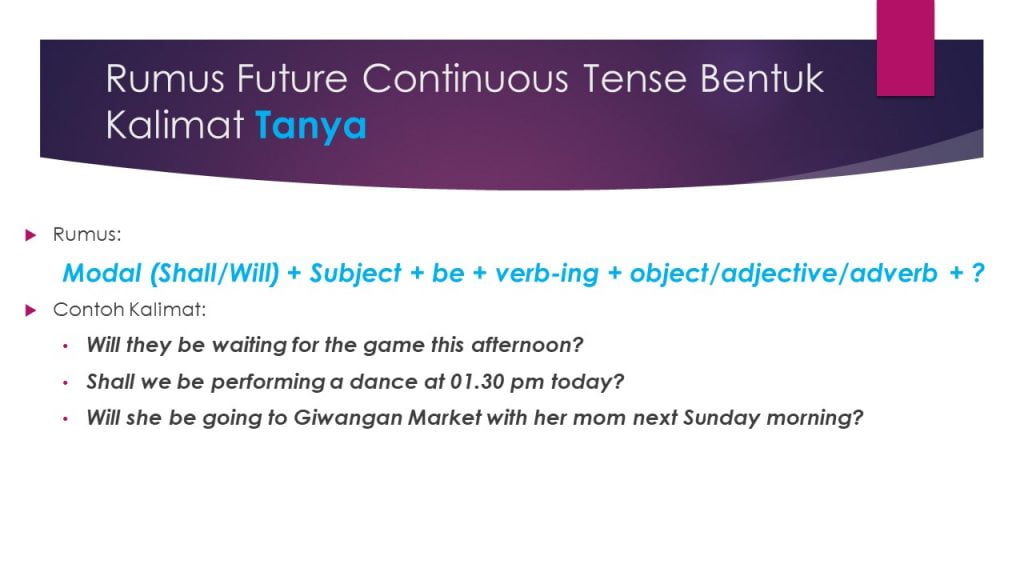 pengertian, rumus, fungsi, ciri, dan contoh kalimat future continuous tense