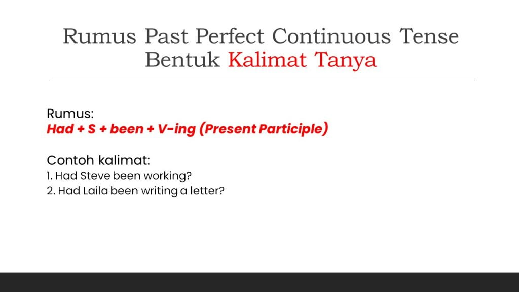 pengertian, rumus, fungsi, keterangan waktu, dan contoh kalimat past perfect continuous tense